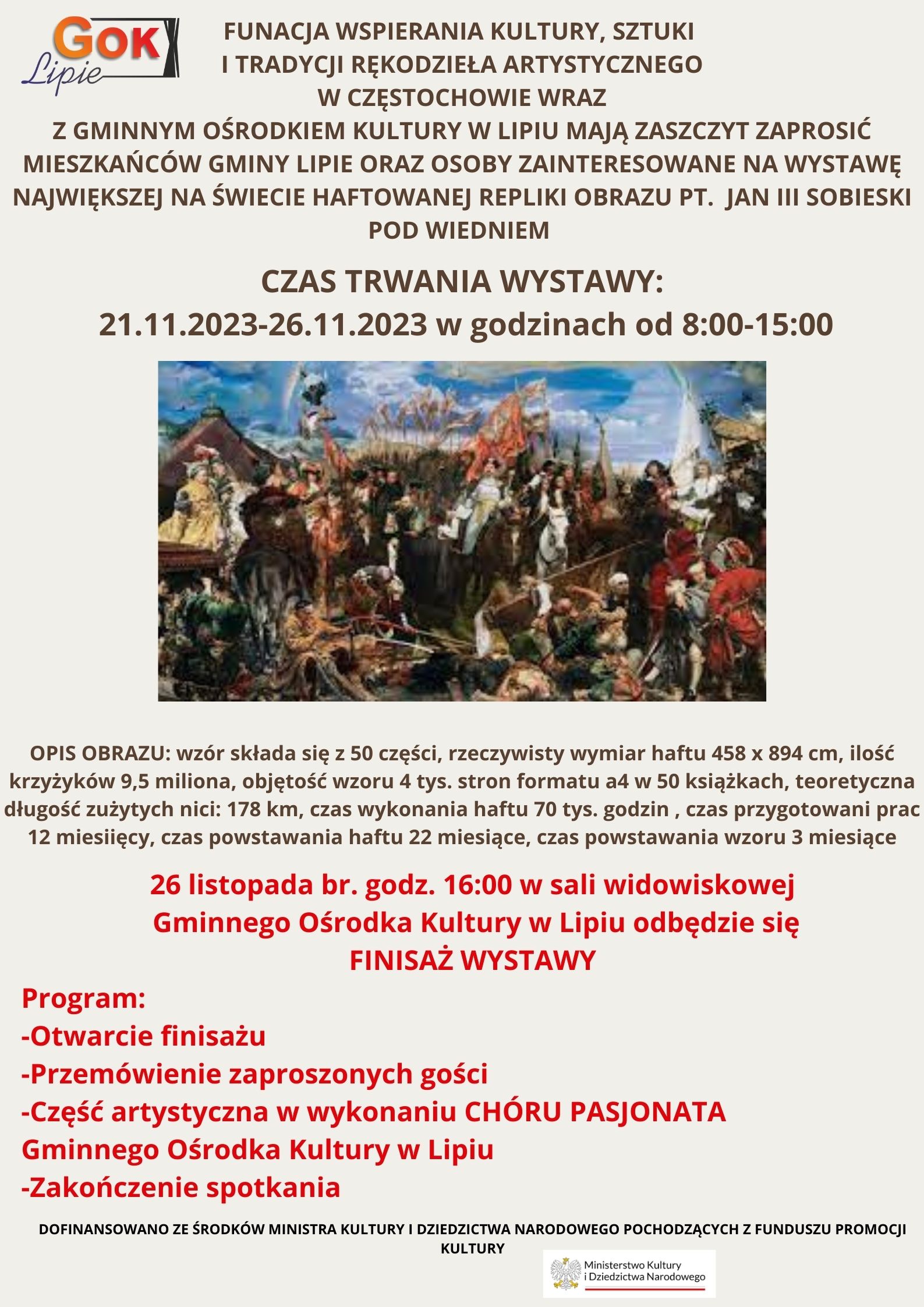 WYSTAWA NAJWIĘKSZEJ NA ŚWIECIE HAFTOWANEJ REPLIKI OBRAZU JAN III SOBIESKI POD WIEDNIEM 