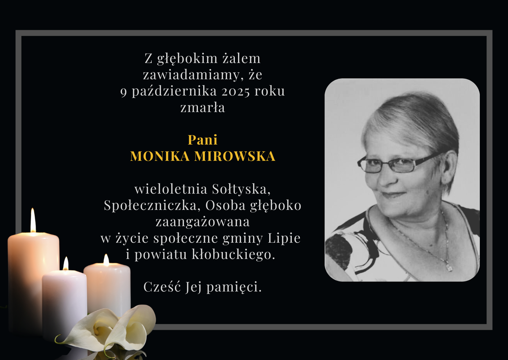 Z żalem przyjeliśmy informację o śmierci Pani Moniki Mirowskiej