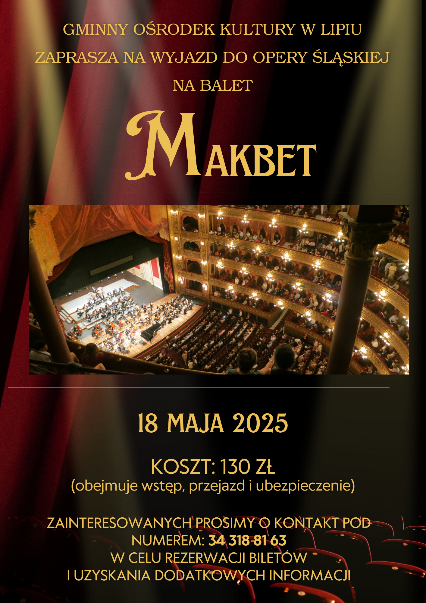 Plakat zapraszający na wyjazd do Opery Śląskiej na balet Makbet