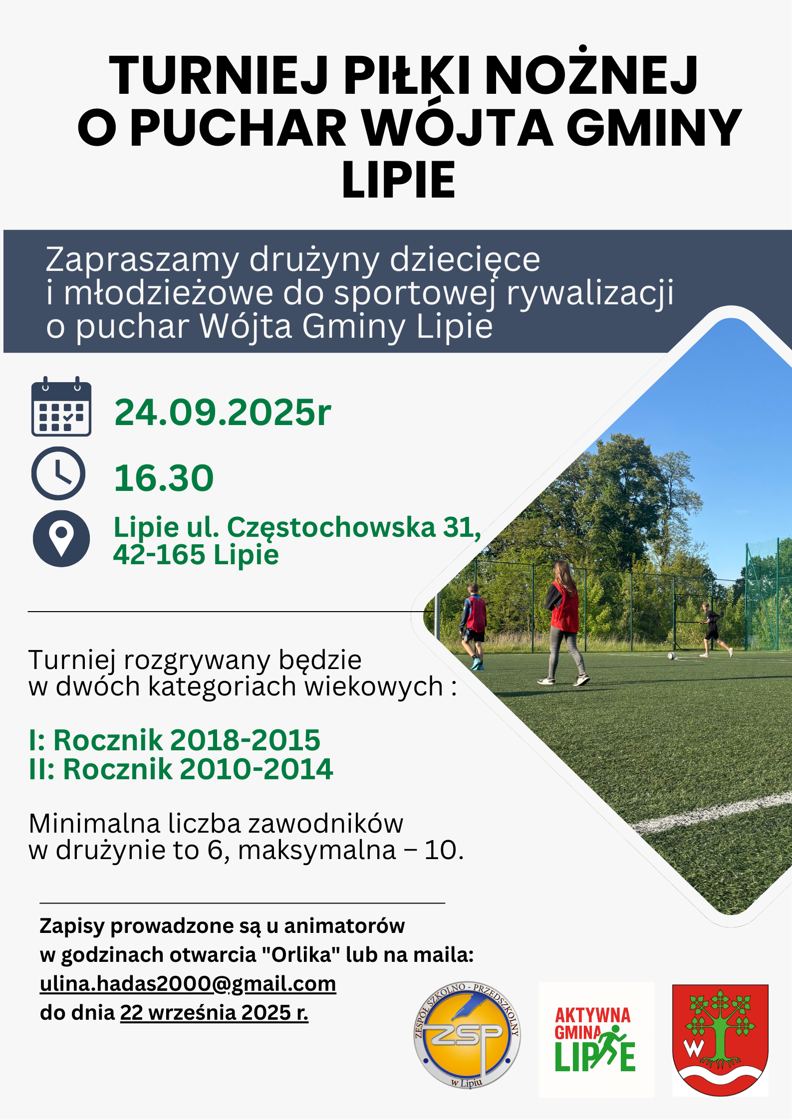 TURNIEJ PIŁKI NOŻNEJ DLA DZIECI I MŁODZIEŻY O PUCHAR WÓJTA GMINY LIPIE