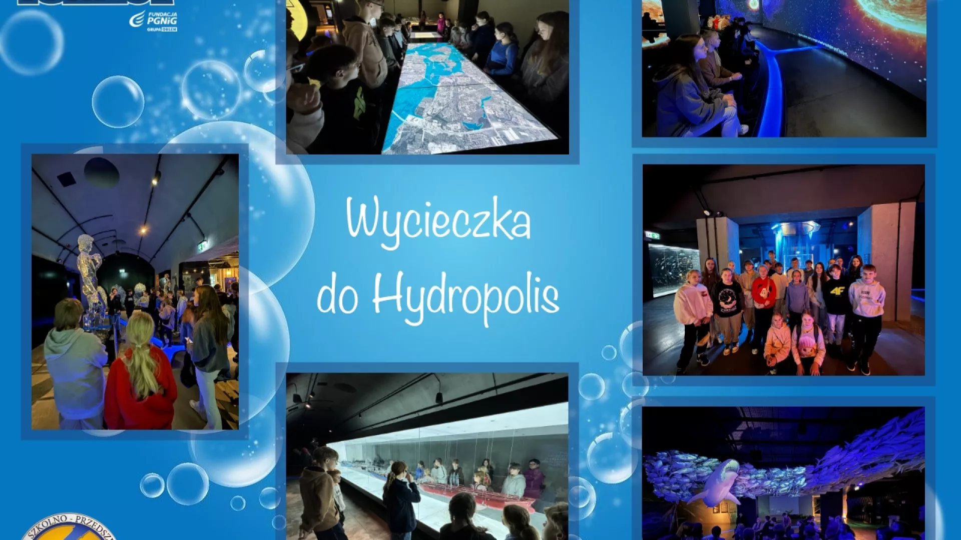 Wycieczka uczniów do Hydropolis