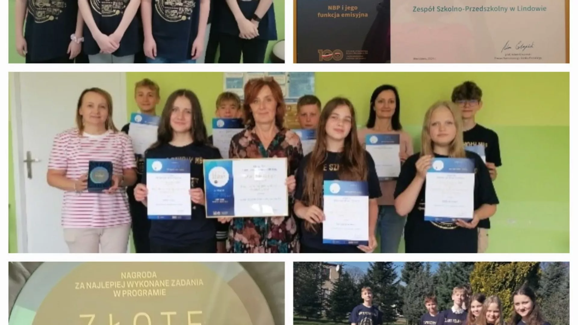 Kolaż przedstawia zdjęcia uczniów klasy VII z Drużyny Ambasadorów, dyrektora, nauczycieli -opiekunów projektu ze Szkoły Podstawowej im. Jana Pawła II w Lindowie. Uczniowie podczas realizacji zadań projektu oraz z nagrodami, które zdobyli wraz z tytułem "Złota Szkoła NBP" IV edycji Ogólnopolskiego Programu Edukacyjnego NBP.
