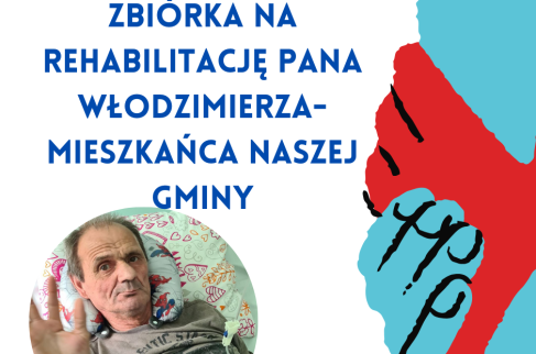 Plakat informacyjny zbiórki na rzecz Włodzimierza Bebłota.