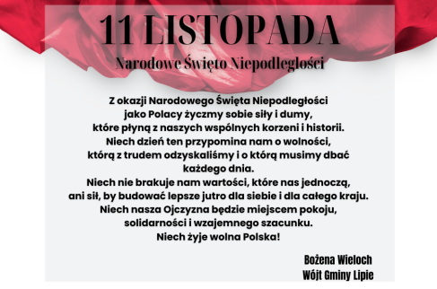 Grafika z życzeniami Wójta Gminy Lipie z okazji Narodowego Dnia Niepodległości.