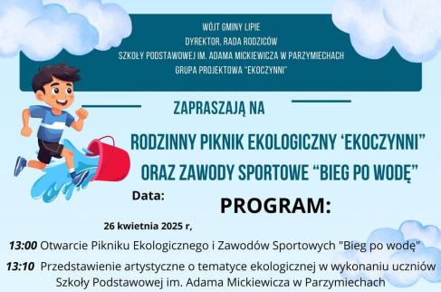 Plakat zapraszający na Rodzinny Piknik Ekologiczny Ekoczynni oraz zawody sportowe Bieg po wodę.