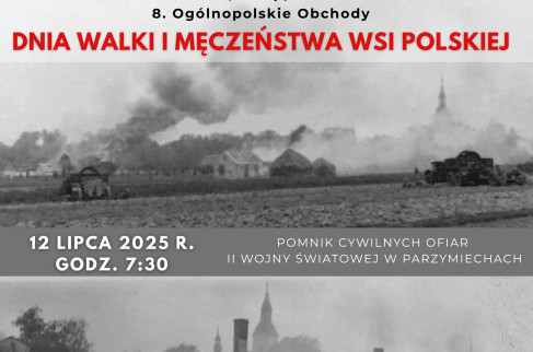 Plakat zapraszający mieszkańców na 8. Ogólnopolskie Obchody Dnia Walki i Męczeństwa Wsi Polskiej