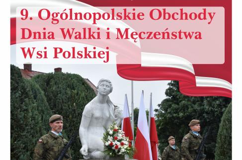 Zaproszenie na 9. Ogólnopolskie Obchody Dnia Walki i Męczeństwa Wsi Polskiej