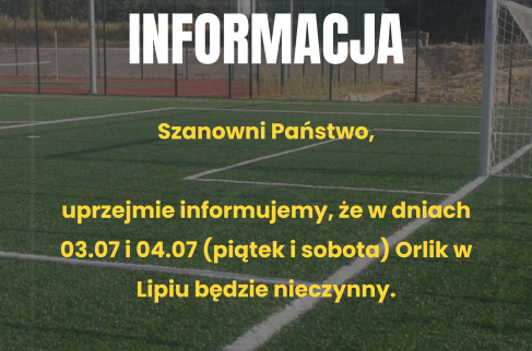 Informacja -o godzinach otwarcia Orlika 